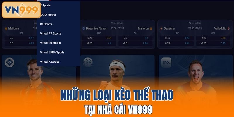 Những loại kèo thể thao tại nhà cái VN999